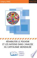 Réhabiliter le pouvoir et les Nations dans l'analyse du Capitalisme Mondialisé