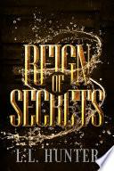 Reign of Secrets