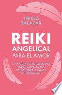 Reiki Angelical Para El Amor