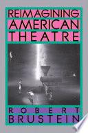 Reimagining American Theatre