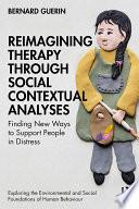 Reimagining Therapy through Social Contextual Analyses