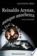 Reinaldo Arenas, aunque anochezca