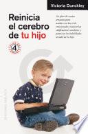 Reinicia el cerebro de tu hijo