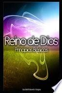 Reino de Dios Principios Básicos