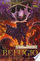 REINOS OLVIDADOS 3. EL ELFO OSCURO: EL REFUGIO