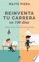 Reinventa tu carrera en 100 días