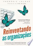 Reinventando as Organizações