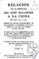 Relacion de la embaxada del Lord Macartney a la China en 1792, 93 y 94