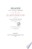 Relación de la llegada á Barcelona de S. M. el Rey D. Alfonso XII (Q. D. G.) y de la entusiasta recepción que la ciudad le hizo en los dias 9 y 10 de enero de 1875