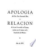 Relación de lo que sucedió en Europa al Dr. D. Servando Teresa de Mier, después que fué trasladado allá por resultas de lo actuado contra él en México, desde julio de 1795 hasta octubre de 1805. El Dr. Mier en Portugal, España, Inglaterra y América