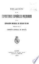 Relación de los expositores españoles premiados en la Exposición universal de Chicago de 1893