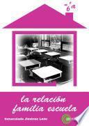 Relación familia escuela