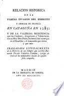 Relacion historica de la famosa invasion del exercito y armada de Francia en Cataluña en 1285