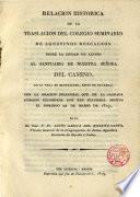 Relación histórica de la traslación del Seminario de Agust. Desc. desde Alfaro al Sant. de N. Sra. del Camino, ... con la oración que a 22 de Marzo de 1829 dijo Fr. Justo Garcia del Espiritu Sto