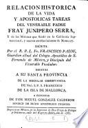 Relacion histórica de la vida y apostólicas tareas del venerable padre fray Junípero Serra