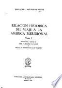 Relación histórica del viaje a la América meridional