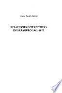 Relaciones interétnicas en Saraguro, 1962-1972