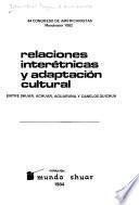 Relaciones interétnicas y adaptación cultural entre shuar, achuar, aguaruna y canelos quichua