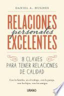 Relaciones personales excelentes