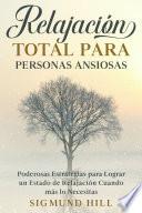 Relajación Total para Personas Ansiosas