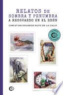 Relatos de sombra y penumbra a resguardo en el Edén