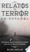 Relatos de Terror en Español