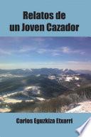 Relatos de un Joven Cazador