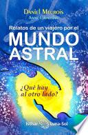 Relatos de un viajero por el mundo astral