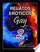 Relatos Eróticos Gay 2
