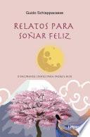 Relatos para soñar feliz