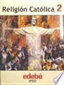 RELIGIÓN CATÓLICA 2
