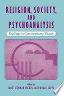 Religion, Society, And Psychoanalysis