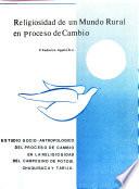Religiosidad de un mundo rural en proceso de cambio