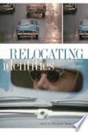 Relocating Identities in Latin American Cultures