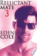 Reluctant Mate 3: Gay Werewolf Romance