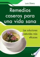 Remedios caseros para una vida sana