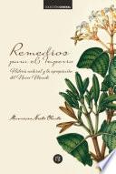 Remedios para el Imperio: historia natural y la apropiación del Nuevo Mundo