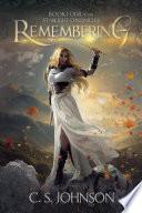 Remembering (Book 4 of the Starlight Chronicles)