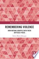 Remembering Violence