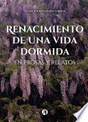 Renacimiento de una vida dormida