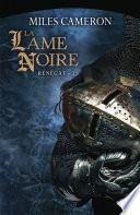 Renégat, T2 : La Lame noire