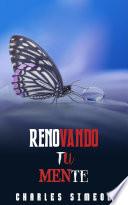 Renovando Tu Mente