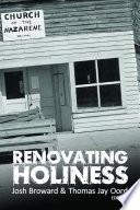 Renovating Holiness