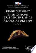 Renseignement et espionnage du Premier Empire à l'affaire Dreyfus (XIXe siècle)