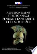 Renseignement et espionnage pendant l'Antiquité et le Moyen-Âge