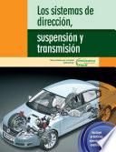 Reparación del Sistema de dirección, suspensión y transmisión