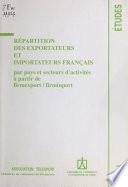 Répartition des exportateurs et importateurs français : par pays et secteurs d'activités à partir de firmexport/firmimport