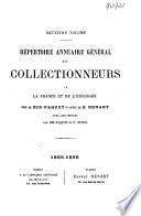 Répertoire annuaire général des collectionneurs de la France et de l'étranger