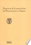Repertorio de la poesía latina del Renacimiento en España