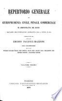 Repertorio generale di giurisprudenza civile, penale, commerciale ed amministrativa del regno